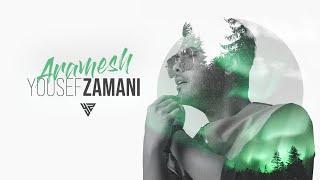 Yousef Zamani - Aramesh ( یوسف زمانی آرامش )