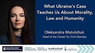 What Ukraine's Case Teaches Us About Morality, Law and Humanity