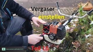 Motorsense Leitfaden A-Z Teil 16 - Vergaser optimal auf den Motor einstellen ganz easy