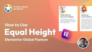 Elementor Equal Height Global Feature Tutorial from Premium Addons