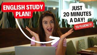 ENGLISH STUDY PLAN - Just 20 min DAILY for FAST results!