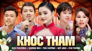 Đêm Nhạc Đặc Biệt Hội Tụ Nhiều Giọng Hát Độc Lạ Hiếm Có - Khóc Thầm & Bài Ca Tình Ban Đầu