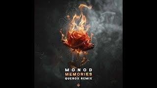 Monod - Memories (Querox Remix) - Official - Official