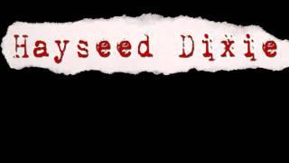 Hayseed Dixie - Keeping your poop - Lyrics