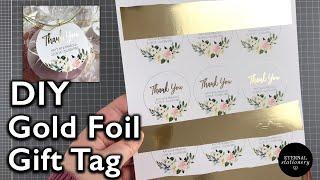 How to gold foil | DIY Gold Foiled Gift Tags |  Heidi Swapp Minc