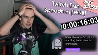 Twitch Ban Speedrun by bratishkinoff (Any% in 00:16.03 sec) World Record