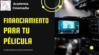 Financiamiento de peliculas independientes cinemedia digital