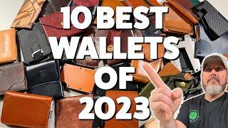 The 10 BEST Wallets of 2023!  (It wasn't easy but here are my picks)