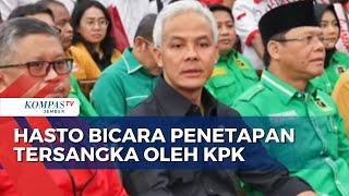 Hasto Bicara Penetapan Tersangka Oleh KPK