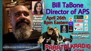#215 Paratalkradio Welcomes Bill Tabone, Paranormal Investigator