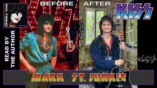 Mark St. John - 1 Album and 7 Months in KISS. He was a huge fan of "The Wizard Of Oz" and Cereal.