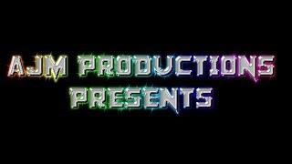 AJM PRODUCTIONS INTRO