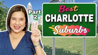 Top 10 Best Places to Live in Charlotte Suburbs for 2022-2023 | Moving to Charlotte, NC | Part 2