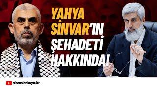 Yahya Sinvar'ın Şehadeti Hakkında | Alparslan Kuytul Hocaefendi