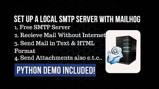 Setting Up a Local SMTP Server with MailHog for Development Email Testing | Python Demo Included!