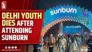 Delhi Youth Dies After Attending Sunburn EDM Festival