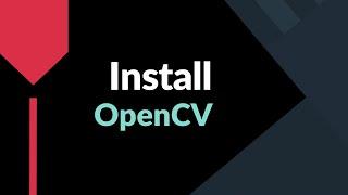 How to Install OpenCV in your Python Virtual Env on Windows 10
