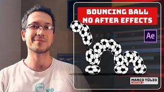 Aprenda a fazer o Bouncing Ball no After Effects