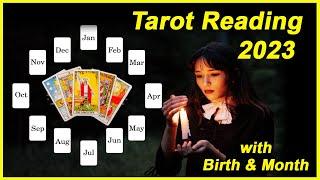 Tarot Card Reading 2023 Predictions According to Birth Month |January to December #Tarot #tarotcards