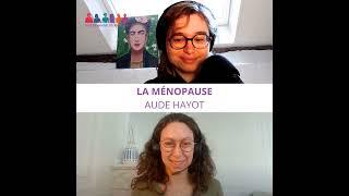 #21 - La ménopause - Aude Hayot