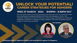 Unlock Your Potential: Career Strategies for ADHDers - Unlocking ADHD (March 27, 2024)