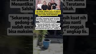 IIS DAHLIA TAK SABAR TIMANG CUCU DESAK SALSHADILLA JUWITA #beritaartis #motivation #news