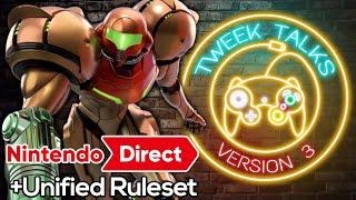 Tweek Talks about the Nintendo Direct and a Unified Ruleset | Episode 155