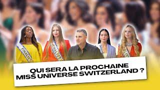 Qui sera la prochaine Miss Universe Switzerland ?