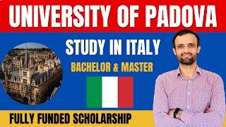 University of Padova Italy Scholarships for Bachelor & Master 2025 | How to Apply