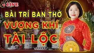 Cách bài trí bàn thờ gia tiên hợp phong thủy: Vượng khí & tài lộc | PHONG THỦY SONG HÀ OFFICIAL