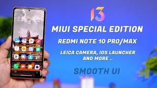 MIUI 13 Special Edition for Redmi Note 10 Pro/Max Review, Leica Camera, iOS Launcher, 12GB RAM