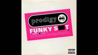 The Prodigy - Funky **** (BADMOVE clean edit of "Funky S**t")