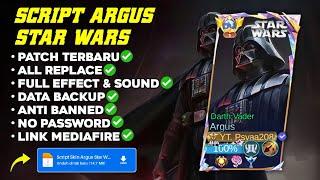 NEW Script Skin Argus Star Wars Full Effect & Full Sound Patch Terbaru | No Password