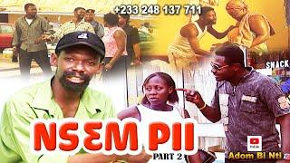 NSEM PII PART 2 #AGYA KOO,MERCY ASEIDU