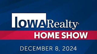 Iowa Realty Home Show 12/8/24