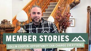 Opportunity Can Change Everything | My Member Story