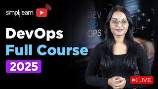 DevOps Full Course 2025 | DevOps Tutorial For Beginners | DevOps Training Course | Simplilearn