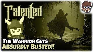 The Warrior Gets Absurdly Busted! | Randomized Talent Tree Roguelite | Talented