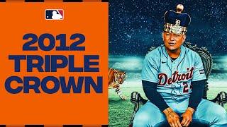 TRIPLE CROWN! The BEST from Miguel Cabrera's historic 2012 season!