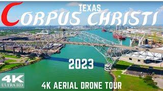 Corpus Christi, Texas 4k UHD | Aerial Drone Tour