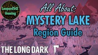 All About: Mystery Lake | Region Guide | The Long Dark