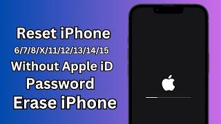 How To Reset iPhone 6/7/8/X/11/12/13/14/15 Series iF Forgot Apple ID Password ! New 2025 Method