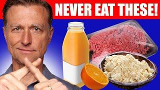 7 Foods You Should Never Eat – Dr. Berg