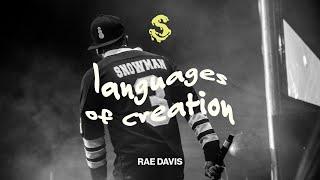 Rae Davis | Languages of  Creation