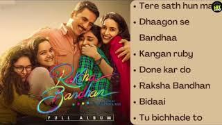 Raksha Bandhan Movie All Songs~Akshay Kumar~Bhumi Pednekar~Himesh Reshammiya~Hit Songs