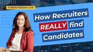 How Recruiters Find Candidates Online and What it Means for Job Search