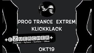  Extrem Klick Klack-Okt19             PsyTrance