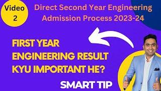 Direct Second Year Engineering Admission Process 2023-24 | 3 Important Points | Toshib Shaikh