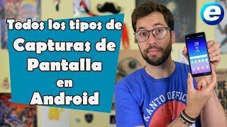 Todos los tipos de Captura de Pantalla para móviles Android