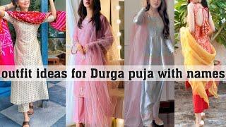 outfit ideas for Durga puja/Navratri with names